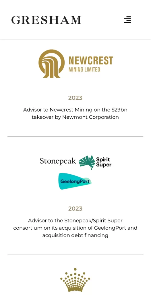 Advisory services by Gresham in 2023: $29bn Newcrest takeover by Newmont Corporation and Stonepeak/Spirit Super acquisition of GeelongPort and associated debt financing.